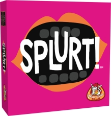 Splurt!