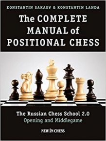 The complete manual of postional chess - The Russian chess school 2.0