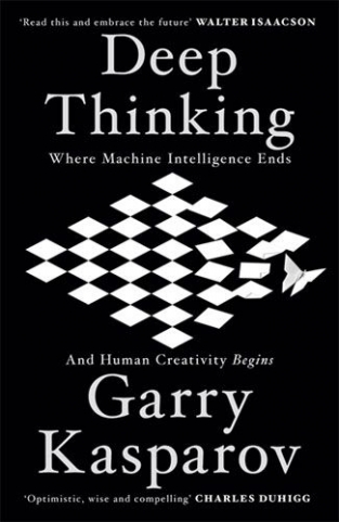 Deep Thinking - Garry Kasparov