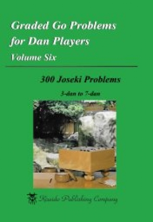 K66 Graded go problems for dan players 6, 300 joseki problems