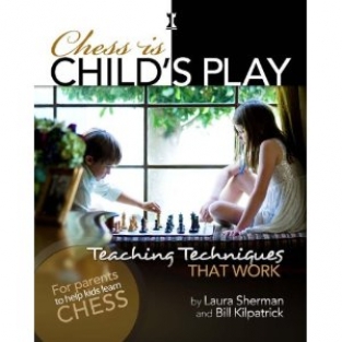 Chess is Child's Play, Laura Sherman, Bill Kilpatrick