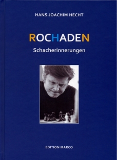 Rochaden, Schacherinnerungen