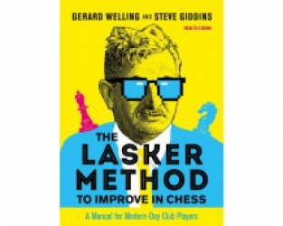 The Lasker Method to Improve in Chess: A Manual for Modern-Day Club Players