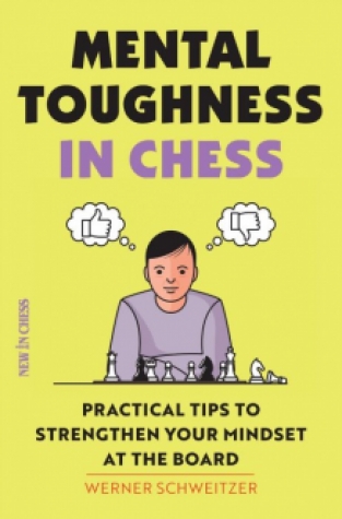 Mental Toughness in Chess: Practical Tips to Strengthen Your Mindset at the Board