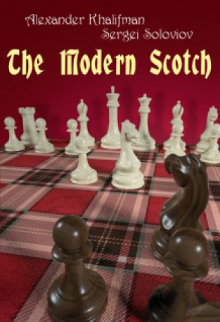 The Modern Scotch - Alexander Khalifman & Sergei Soloviov