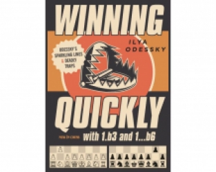 Winning Quickly with 1.b3...1.b6 - Ilya Odessky