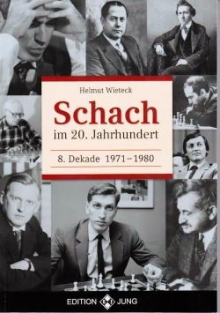 Schach im 20. Jahrhundert, 8. Dekade, Wieteck