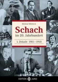 Schach im 20. Jahrhundert 1.Dekade, Wieteck